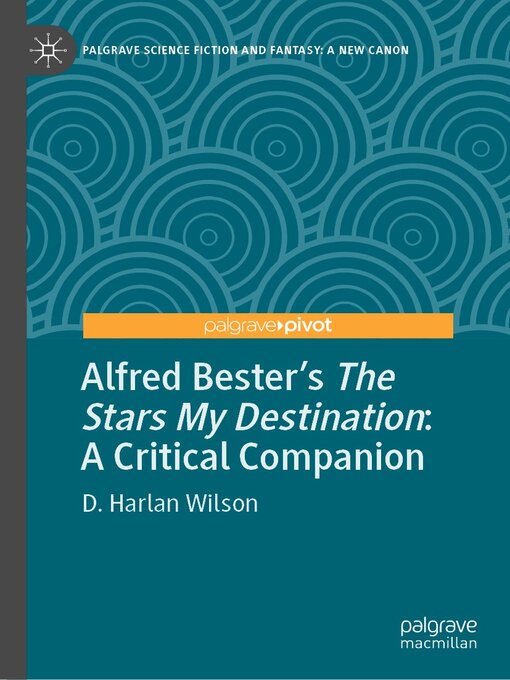 Title details for Alfred Bester's the Stars My Destination by D. Harlan Wilson - Available
